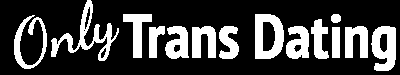 Only Trans Dating Blog Logo